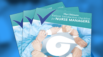 Download the The Ultimate Patient Satisfaction Checklist for Nurse Managers